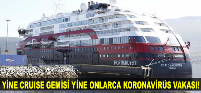 MS Roald Amundsen ve Paul Gauguin gemilerinde koronavirüs tespit edildi