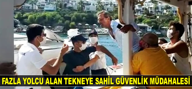 Bodrum’da fazla yolcu alan tekneye Sahil Güvenlik müdahale etti