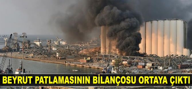 Beyrut patlamasının bilançosu ortaya çıktı