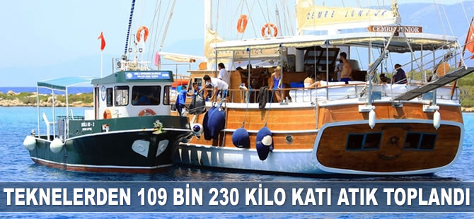 Teknelerden 109 bin 230 kilo katı atık toplandı