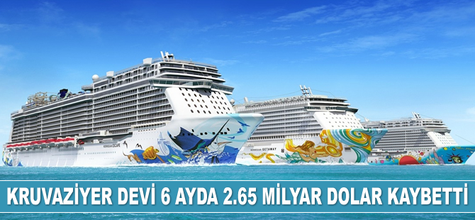 Norwegian Cruise Line Holdings, 6 ayda 2.65 milyar dolar kaybetti