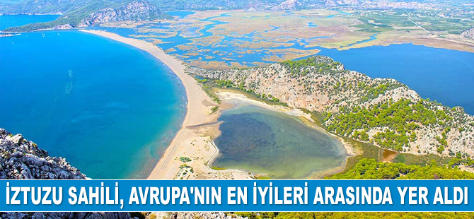 İztuzu sahili, Avrupa’nın en iyileri arasında yer aldı