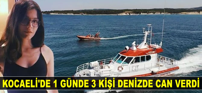 Kocaeli'de 1 günde 3 kişi denizde can verdi