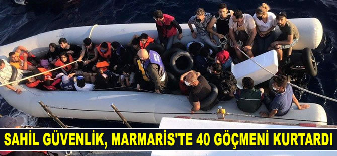 Sahil Güvenlik ekipleri, Marmaris’te 40 göçmeni kurtardı
