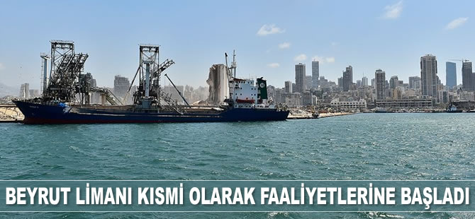Beyrut Limanı patlamadan 1 hafta sonra kısmi olarak faaliyete başladı