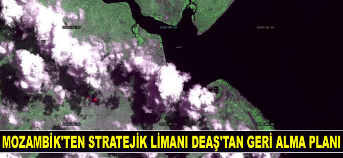 Mozambik, stratejik limanını DEAŞ'tan geri almak için operasyon başlattı