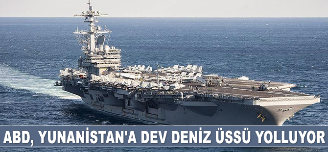 ABD, Yunanistan'a dev deniz üssü yolluyor