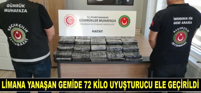 Kolombiya'dan İskenderun Limanı'na gelen gemide 72 kilo kokain ele geçirildi