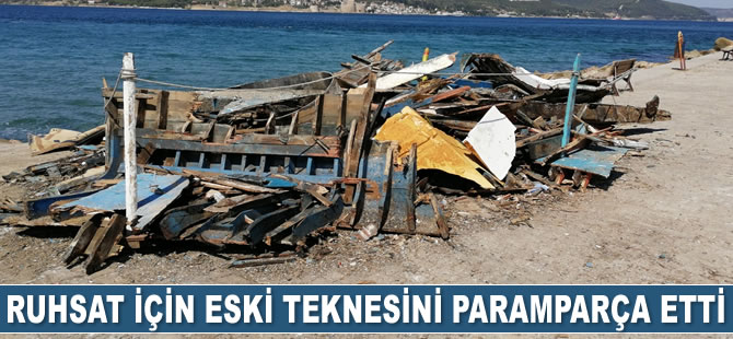 Tekne sayısının artmasını önlemek için eski tekneyi parçalıyorlar