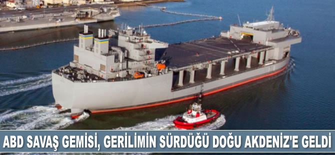USS Hershel Woody Williams isimli ABD savaş gemisi, gerilimin sürdüğü Doğu Akdeniz’e geldi