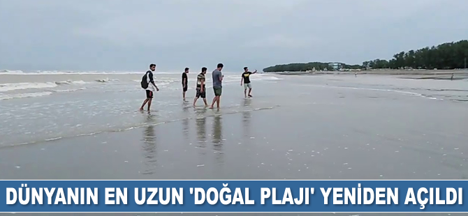Bangladeş'teki dünyanın en uzun 'doğal plajı' yeniden açıldı
