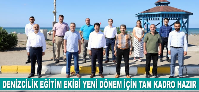 SUBÜ Denizcilik Meslek Yüksekokulu ekibi yeni dönem için tam kadro hazır bekliyor