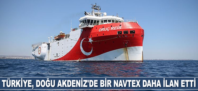Türkiye, Doğu Akdeniz’de bir NAVTEX daha ilan etti