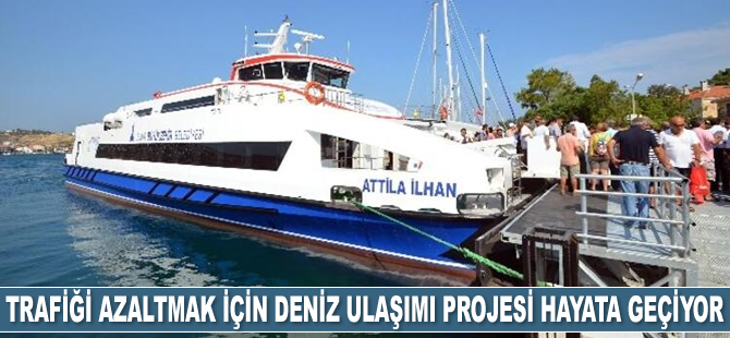 İzmir'de trafiği azaltmak için deniz ulaşımı projesi hayata geçiyor