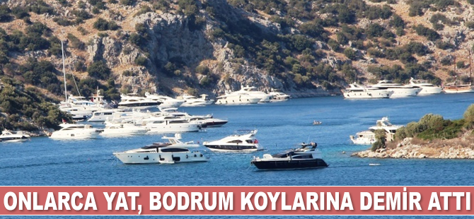 Onlarca yat, Bodrum koylarına demir attı