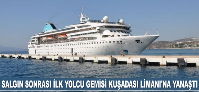Salgın sonrası ilk yolcu gemisi ‘Gemini’, Kuşadası Limanı’na yanaştı