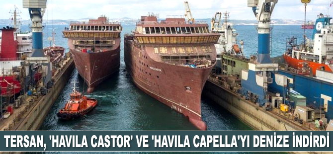 Tersan Tersanesi, 'Havila Castor' ve 'Havila Capella' isimli yolcu gemilerini denize indirdi