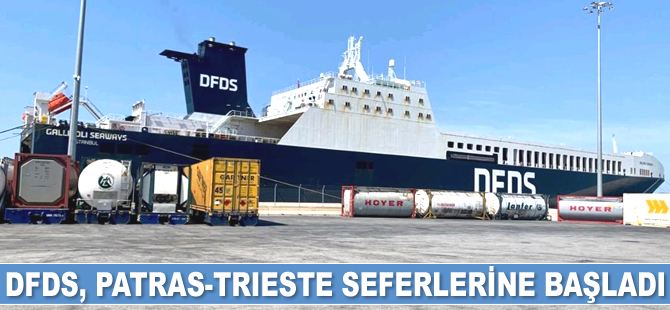 DFDS Akdeniz İş Birimi, Patras-Trieste seferlerine başladı