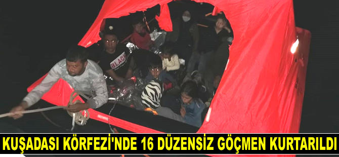 Kuşadası Körfezi'nde 16 düzensiz göçmen kurtarıldı