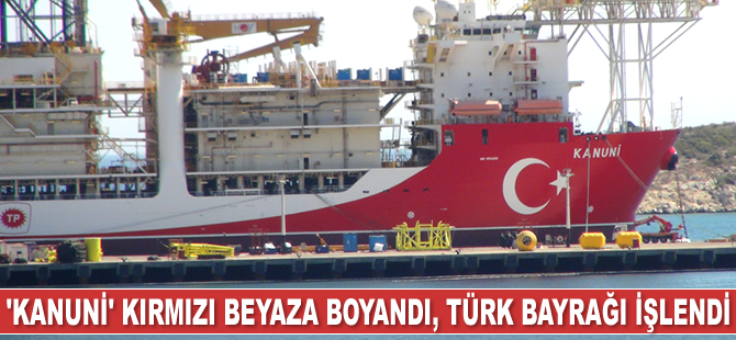 ‘Kanuni’ isimli sondaj gemisi kırmızı beyaza boyandı