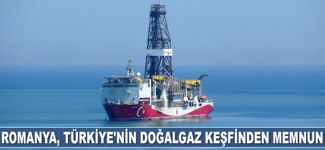 Türkiye'nin Karadeniz'de doğalgaz keşfi, Romanya'yı sevindirdi