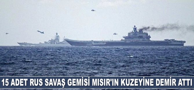 Rusya, 15 adet savaş gemisini Mısır'ın kuzeyine konuşlandırdı