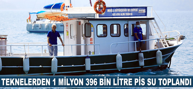 Teknelerden 1 milyon 396 bin litre pis su toplandı