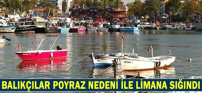 Akçakoca'da balıkçılar poyraz nedeniyle limana sığındı