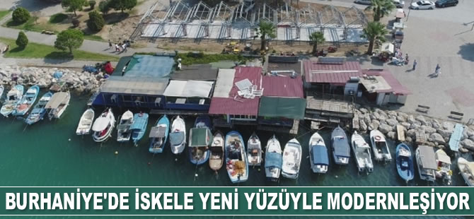 Burhaniye’de iskele yeni yüzüyle modernleşiyor