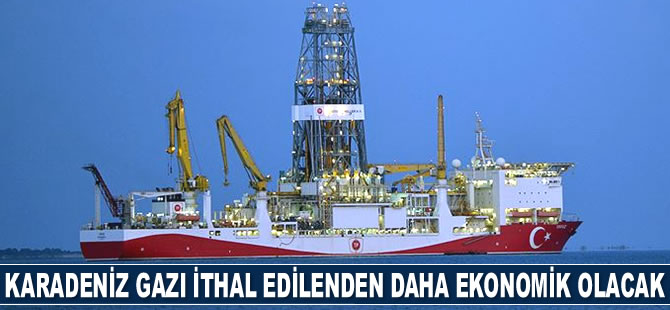 Fatih Dönmez: Karadeniz gazı ithal ettiğimizden daha ekonomik olacak