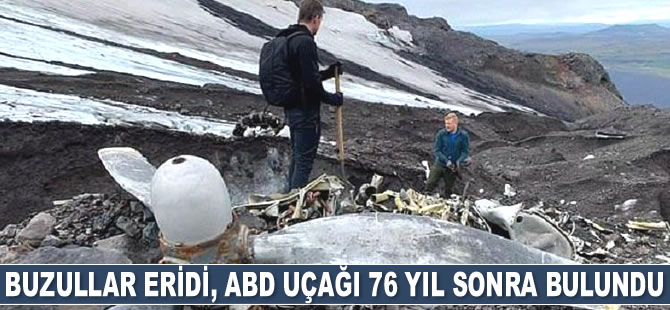 İzlanda'da düşen ABD uçağı, buzullar eriyince 76 yıl sonra bulundu
