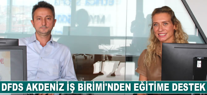 DFDS Akdeniz İş Birimi, farklı kollardan eğitime destek veriyor