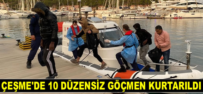 Çeşme’de 10 düzensiz göçmen kurtarıldı