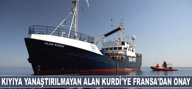 Kıyıya yanaştırılmayan Alan Kurdi gemisine Fransa'dan izin çıktı