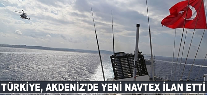 Türkiye, Akdeniz'de yeni Navtex ilan etti