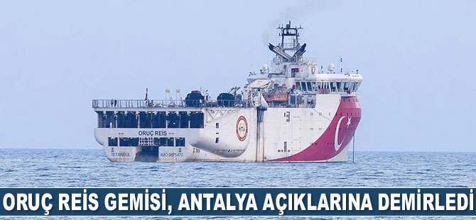 Oruç Reis sismik araştırma gemisi, Antalya Limanı'ndan ayrılarak açığa demirledi