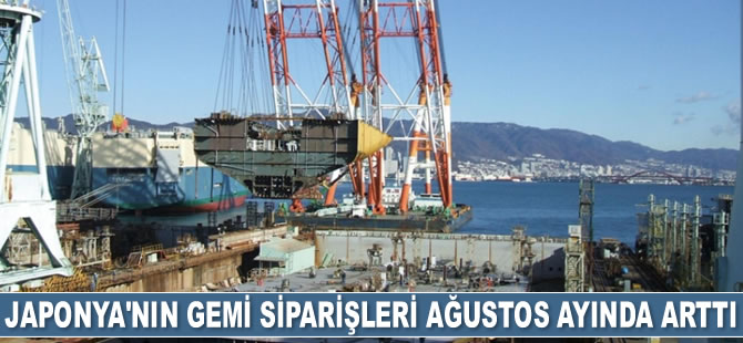 Japonya’nın gemi siparişleri Ağustos ayında arttı