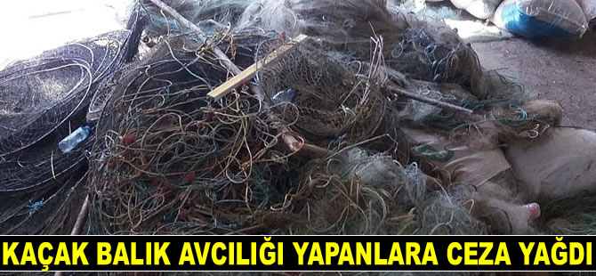 Kaçak balık avcılığı yapanlara 8 bin 800 TL para cezası kesildi