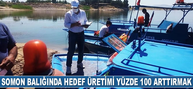 Somon balığında hedef üretimi yüzde 100 arttırmak