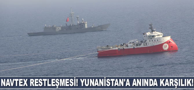 Yunanistan’ın Navtex ilanına Türkiye anında karşılık verdi