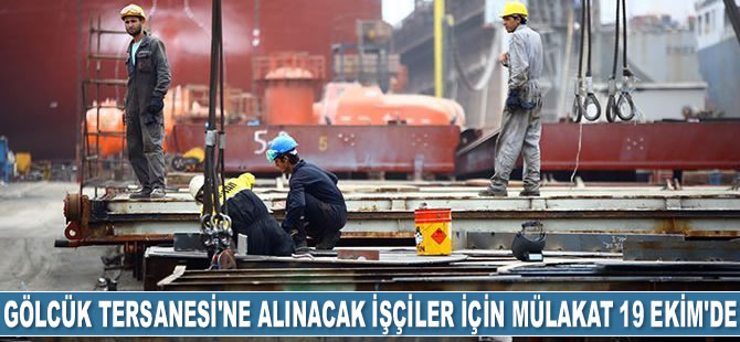 Gölcük Tersanesi’ne alınacak 94 kişi için mülakat 19 Ekim’de başlıyor