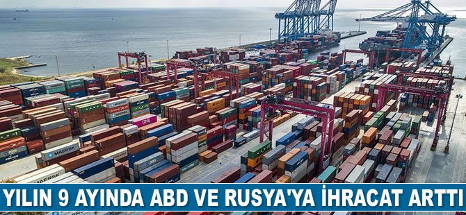 Kovid-19'a rağmen yılın 9 ayında ABD ve Rusya'ya ihracat arttı