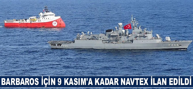 Türkiye, Barbaros Hayreddin Paşa gemisi için 9 Kasım'a kadar NAVTEX ilan etti