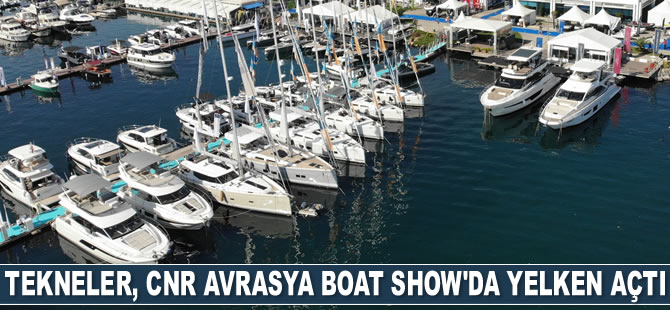Tekneler, CNR Avrasya Boat Show’da yelken açtı