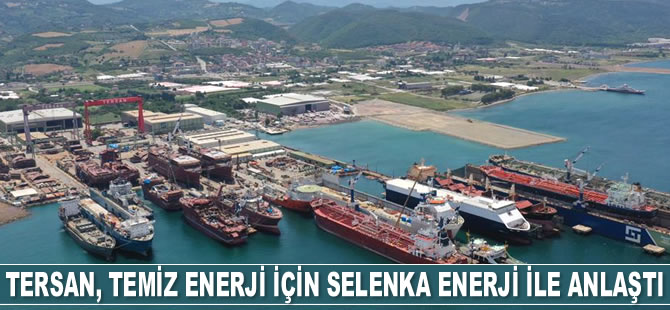 Tersan Tersanesi, temiz enerji kullanımı için Selenka Enerji ile anlaştı