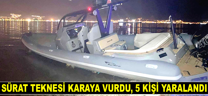 Fethiye’de sürat teknesi karaya vurdu, 5 turist yaralandı