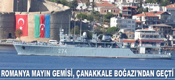 Romanya mayın gemisi, Çanakkale Boğazı'ndan geçti