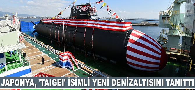 Japonya, 'Taigei' isimli yeni denizaltısını tanıttı