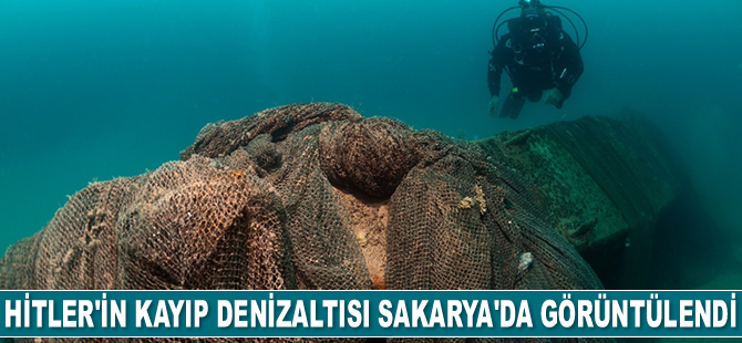 Hitler'in kayıp denizaltısı Sakarya'da görüntülendi