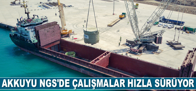 Akkuyu NGS'de çalışmalar hızla sürüyor